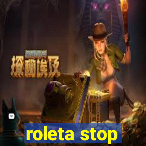 roleta stop